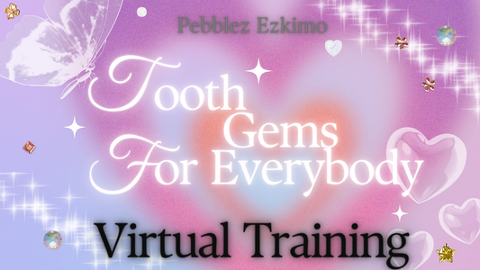 Tooth Gem Virtual Training